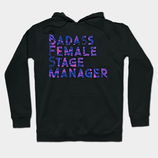 Badass Female Stage Manager Hoodie